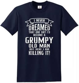 T-shirt met opdruk Grumpy Old Man Killing It - humorvolle pensioen geschenk voor mannen — thumbnail 3