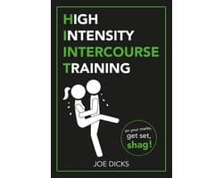 Ontdek de Revolutionaire High Intensity Intercourse Training (HIIT)!